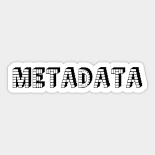 Metedata Sticker